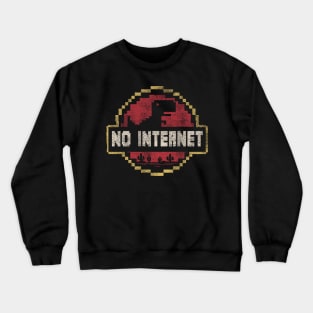 Vintage Pixel T-Rex T Shirt Funny No Internet Connection T Rex shirt Crewneck Sweatshirt